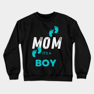 Ahoy it's a boy " new mom gift" & "new dad gift" "it's a boy pregnancy" newborn, mother of boy, dad of boy gift Crewneck Sweatshirt